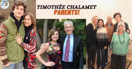 Timothée Chalamet Parents